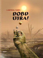 Lauter Csaba:Dobd újra!